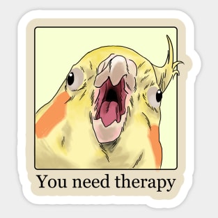 You Need Therapy Sticker